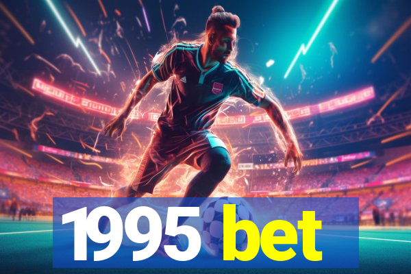 1995 bet